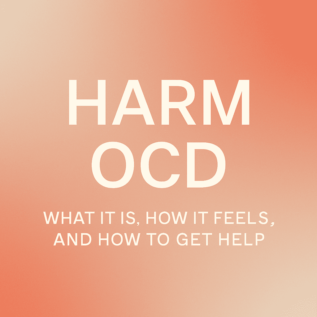 What is Harm OCD? Blog header image with bold white text on a dark gradient background