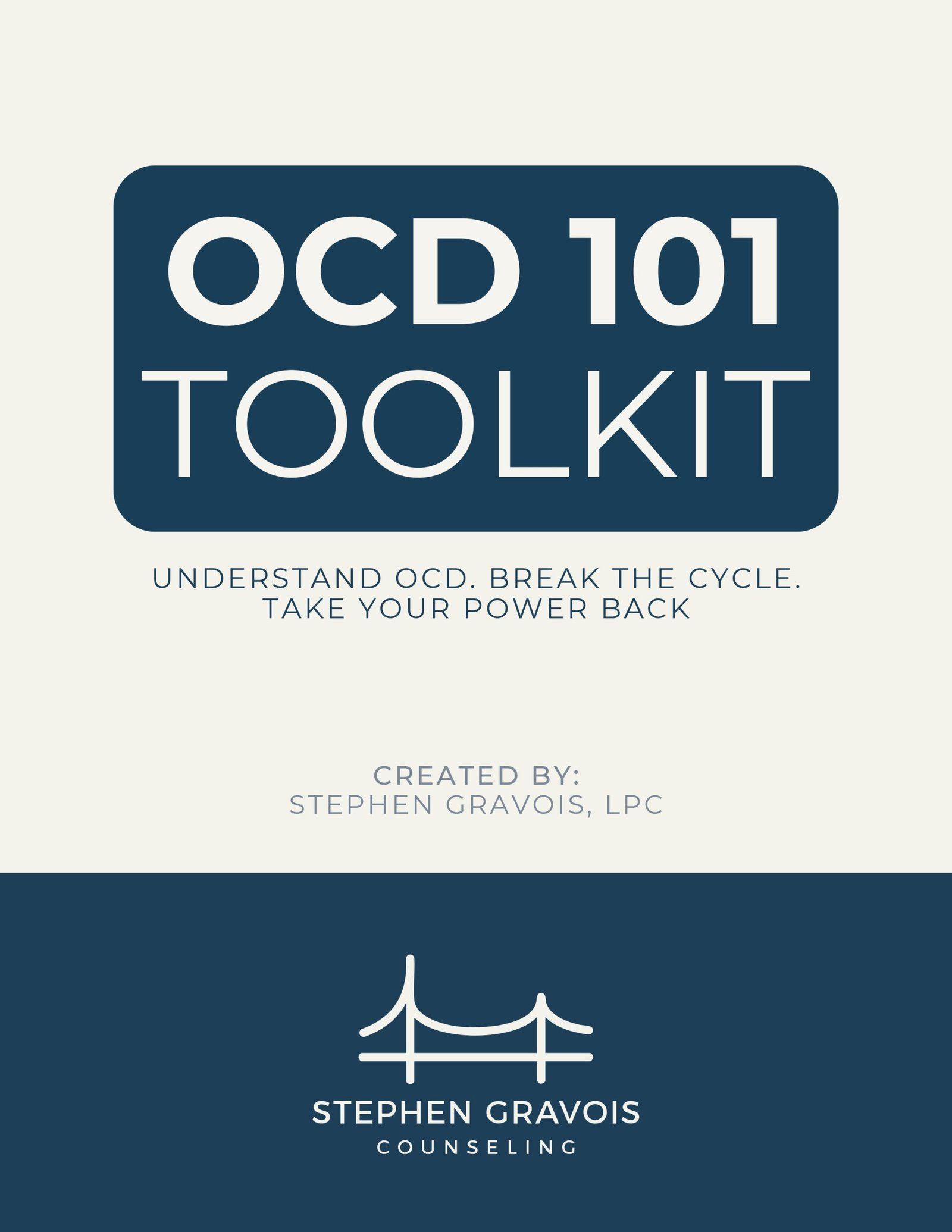 OCD Toolkit guide by Stephen Gravois Counseling for understanding OCD and breaking the cycle
